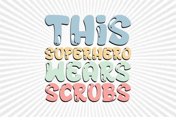A Superhero Design Perfect for Nurses & Medical Gifts
